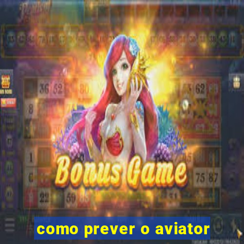 como prever o aviator